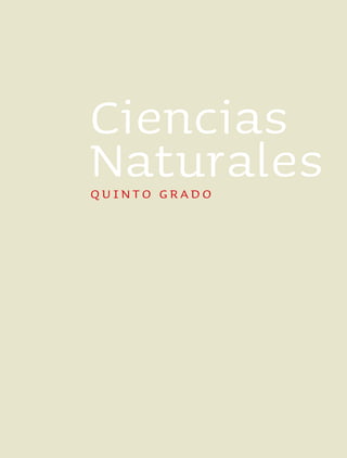 Ciencias
                           Naturales
                           quinto grado




AB-CN-5-P-001-160.indd 1        ...