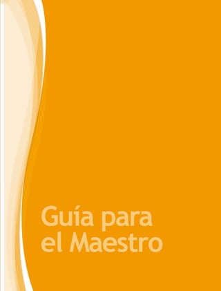 Guía para
el Maestro
 