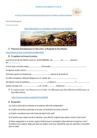 ESCUELA FELIPE BOERO N° 6 DE 20
PLAN DE CONTINUIDAD PEDAGOGICA4C DOCENTE MARIA EUGENIA ROMERO
Viernes21de agosto
Cienciass...