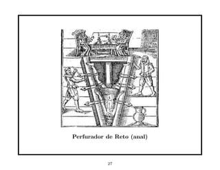 Perfurador de Reto (anal)



           27
 