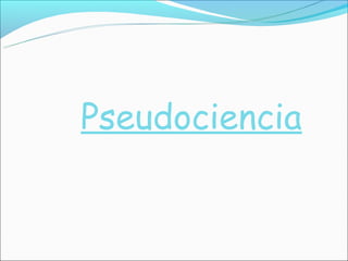 Pseudociencia
 