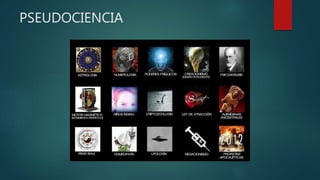 PSEUDOCIENCIA
 