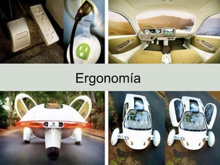 Ergonomía
 