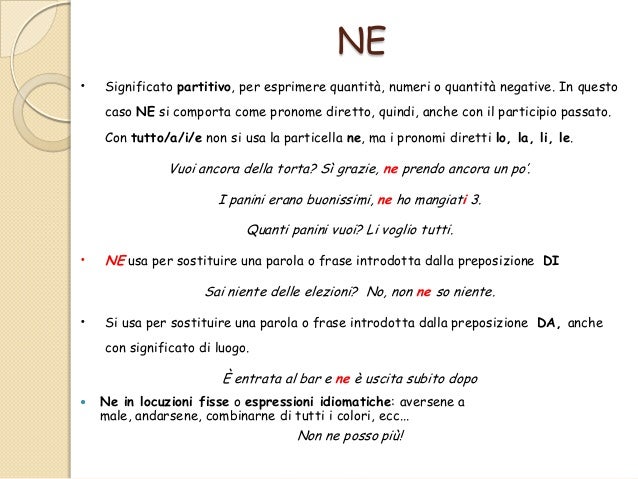 Grammatica Ci E Ne Particelle Pronominali Italiano Grammatica Ci E Ne Particelle Pronominali Italiano