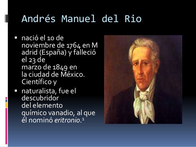 Aportaciones De Andres Manuel Del Rio Ala Quimica www.slideshare.net