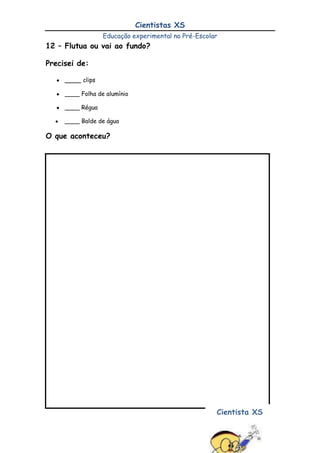 Atar os balões vazios a cada uma das extremidades da régua, por  forma a que esta fique equilibrada. 