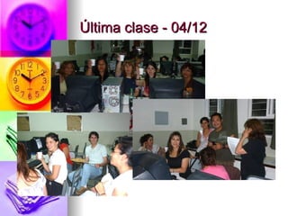 Última clase - 04/12 