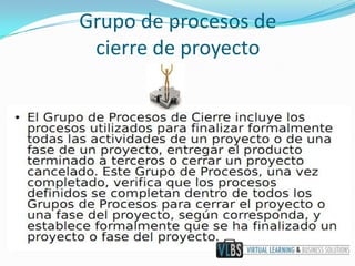 Grupo de procesos de cierre de proyecto