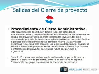 Salidas del Cierre de proyecto