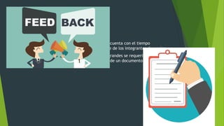  Enfoque informal: se recomienda cuando no se cuenta con el tiempo
necesario para un redacción detallada por parte de los integrantes de equipo.
 Enfoque formal: cuando se trata de proyectos grandes se requerirá el apoyo
de un formato y posteriormente la elaboración de un documento formal de
lecciones aprendidas.
 
