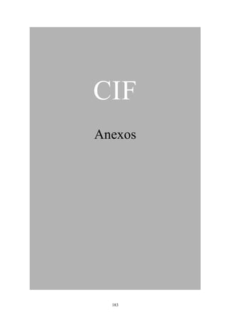CIF
Anexos




  183
 