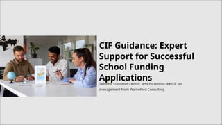 CIF Guidance Understanding the Process for Condition Improvement Fund ...