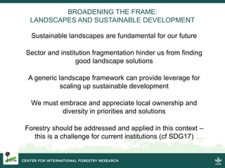 Forestry and landscapes: Solutions for sustainable development