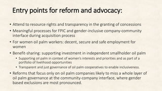 Gender dimensions of oil palm investments in East and West Kalimantan, Indonesia