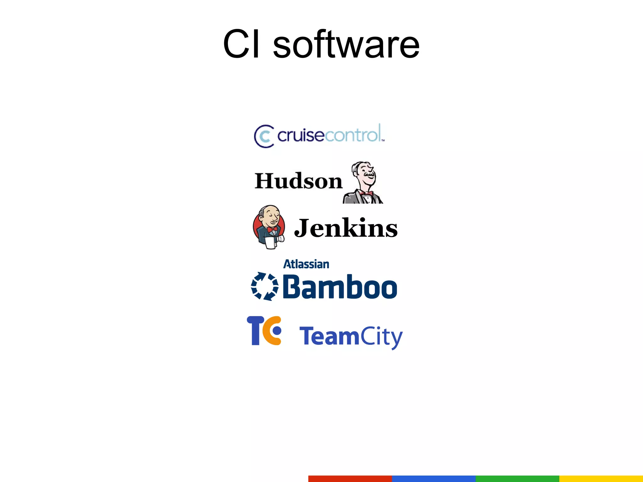 CI software