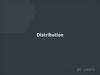 Distribution
 