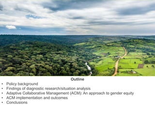 Strengthening women's tenure and rights to forests and trees and their participation in decision making