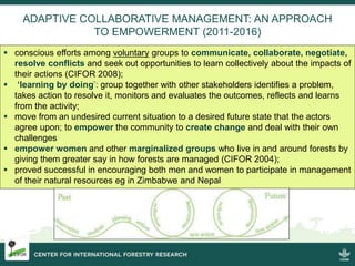 Strengthening women's tenure and rights to forests and trees and their participation in decision making