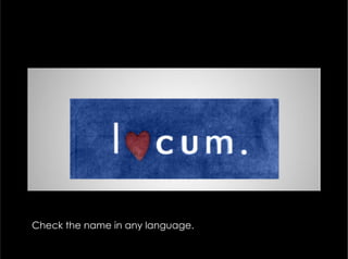 Mastertextformat bearbeiten
Zweite Ebene
Dritte Ebene
Vierte Ebene
Fünfte Ebene
Mastertextformat bearbeiten
Zweite Ebene
Dritte Ebene
Vierte Ebene
Fünfte Ebene
Check the name in any language.
 