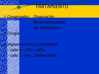 Grado de madurez del esqueleto.