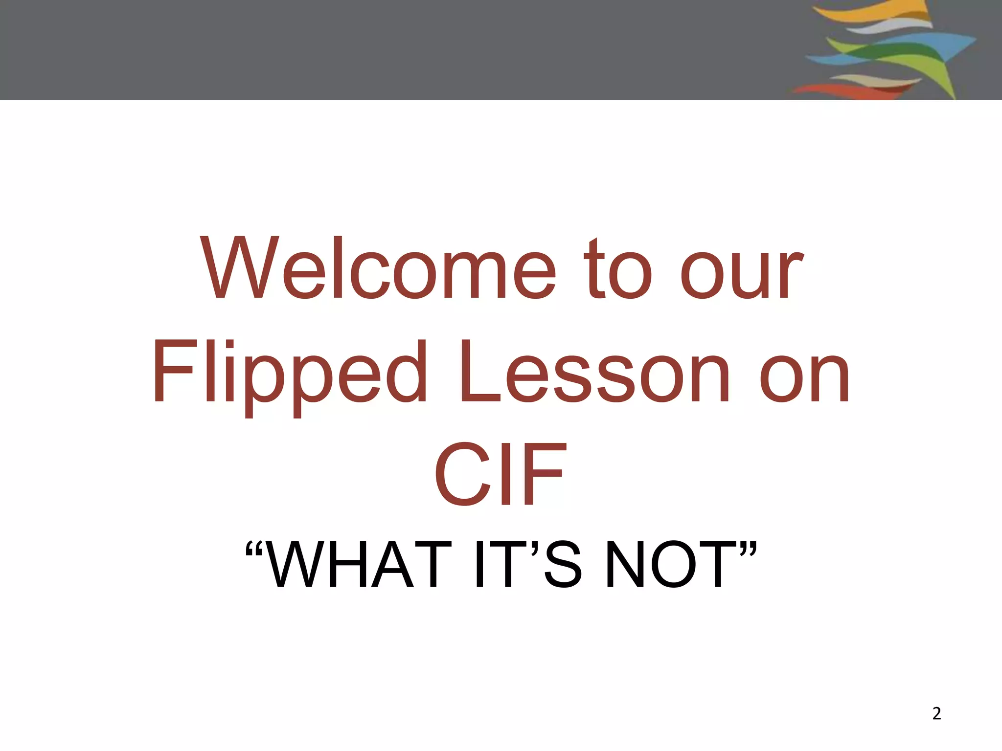 Flipped CIF Lesson | PPTX