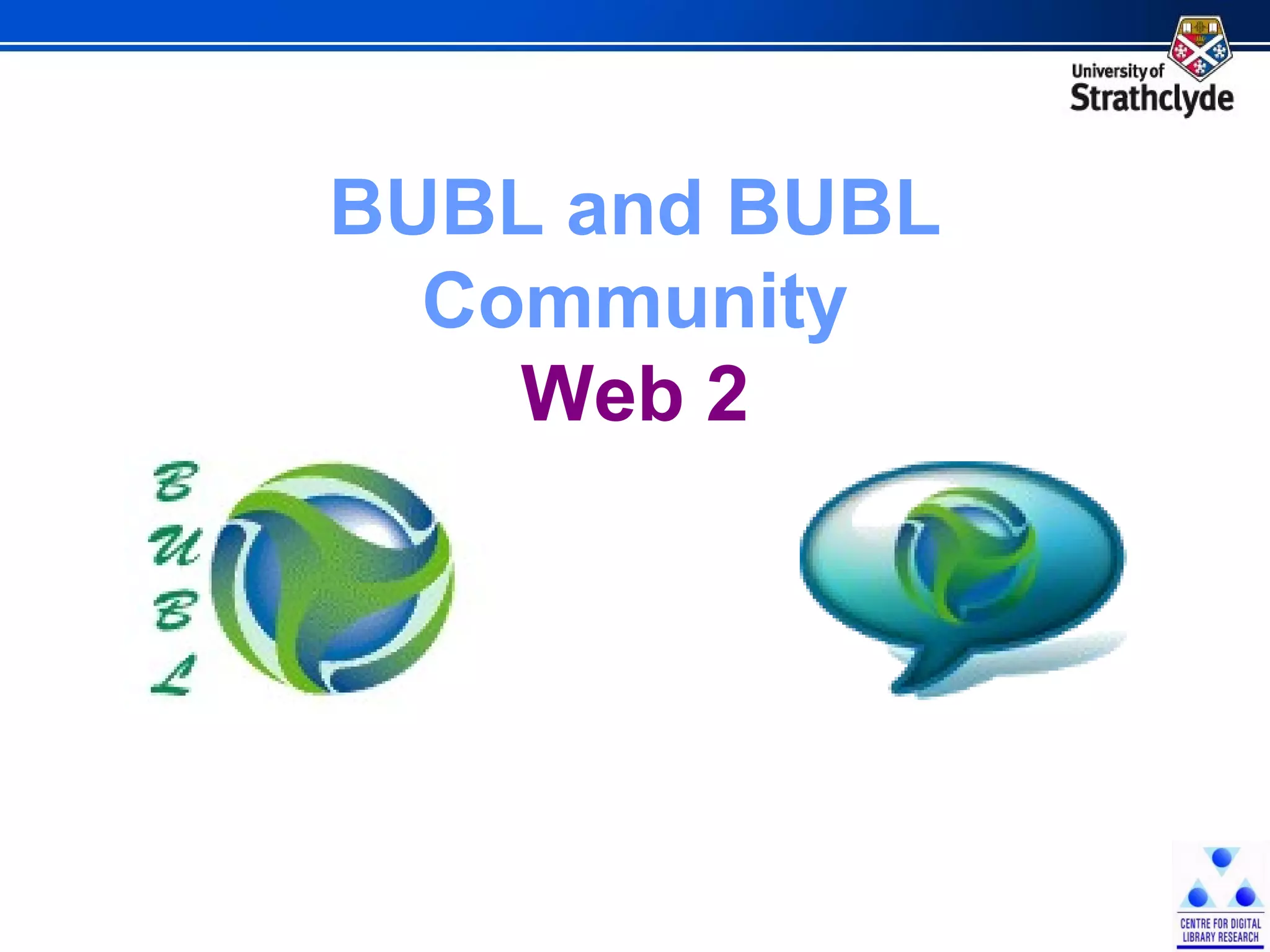 BUBL and BUBL Community Web 2 
