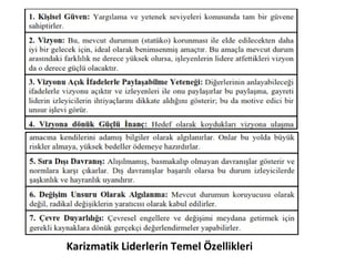Karizmatik Liderlerin Temel Özellikleri
 