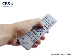 Coca Cola – Team Building
 