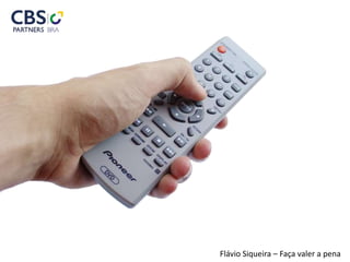 Flávio Siqueira – Faça valer a pena
 