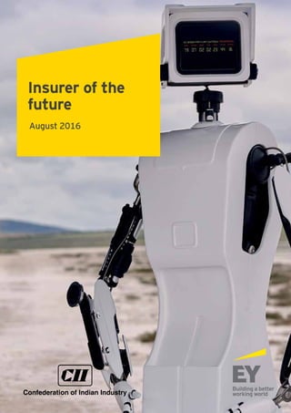 Insurer of the
future
August 2016
 