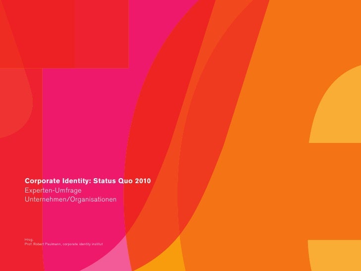Corporate Identity Status Quo 2010, Unternehmen (Kurzform)