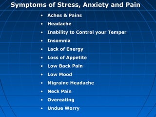 Sample Conditions Caused BySample Conditions Caused By
or Aggravated By Stressor Aggravated By Stress
 Anxiety
 Asthma
...