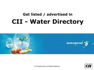 © Confederation of Indian Industry
Get listed / advertised in
CII - Water Directory
 