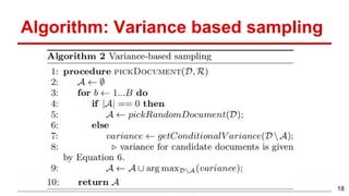 Algorithm: Variance based sampling
18
 
