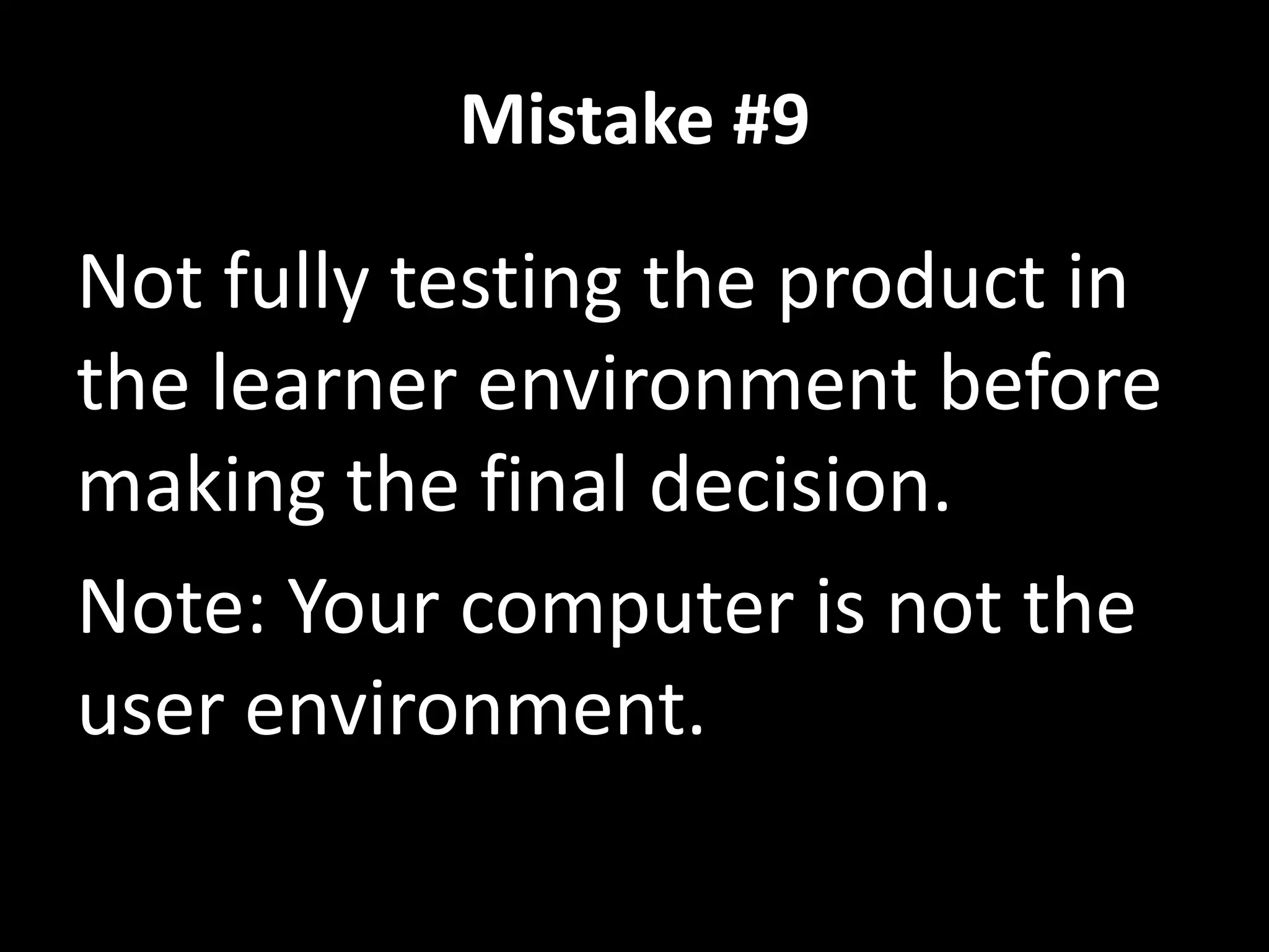 Mistake #2Skipping steps to shorten the process or confusing steps.e.g. RFI vs. RFP 