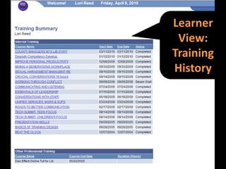 Report learning processes (aka training).