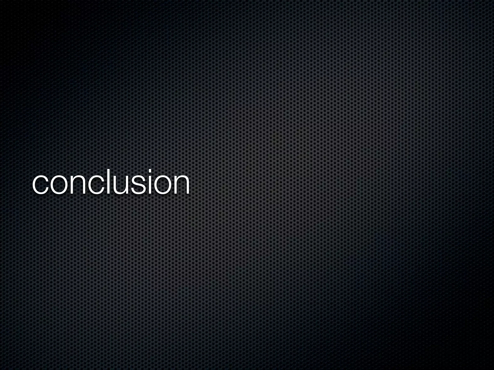 conclusion
 