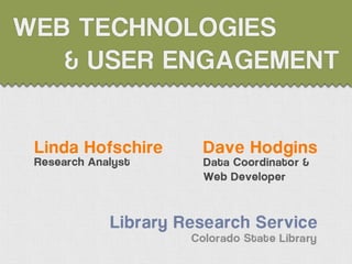 Web Technologies & User Engagement-Computers in Libraries 2013