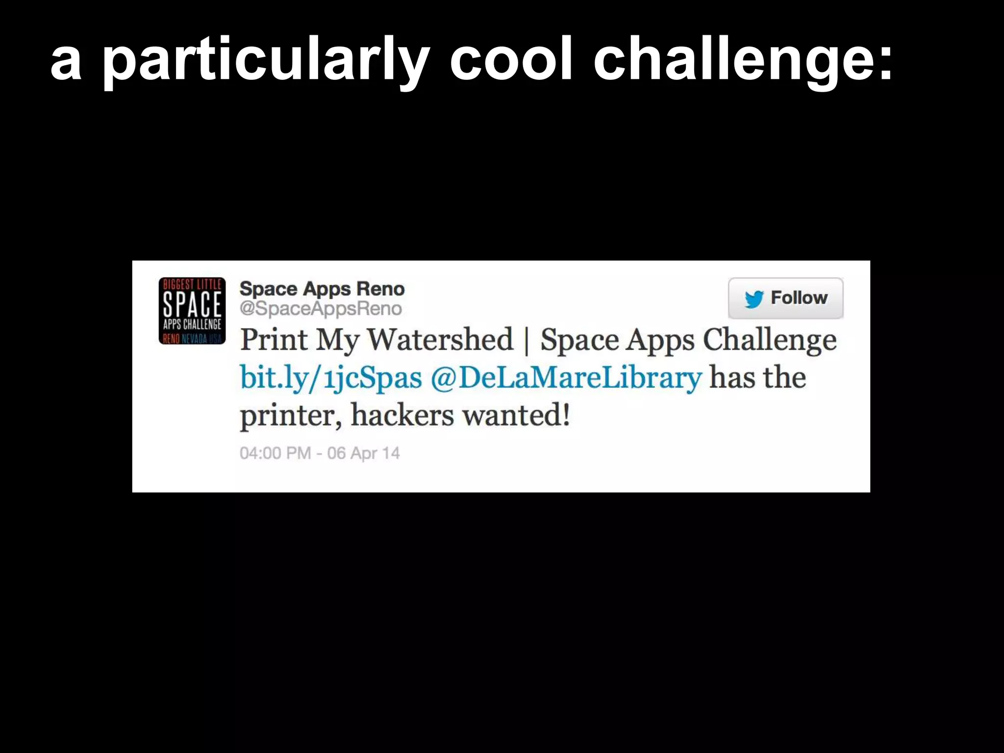 a particularly cool challenge:
 