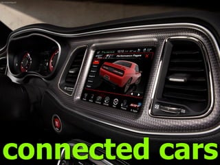 connected cars
ﬂic.kr/p/nHqun2
 