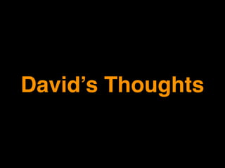 David’s Thoughts
 