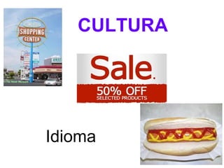 CULTURA Idioma
