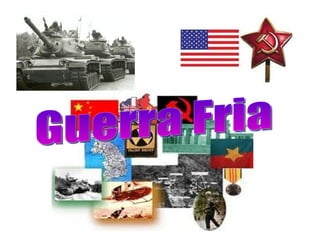 Guerra Fria