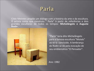 Cildo Meireles 2C16