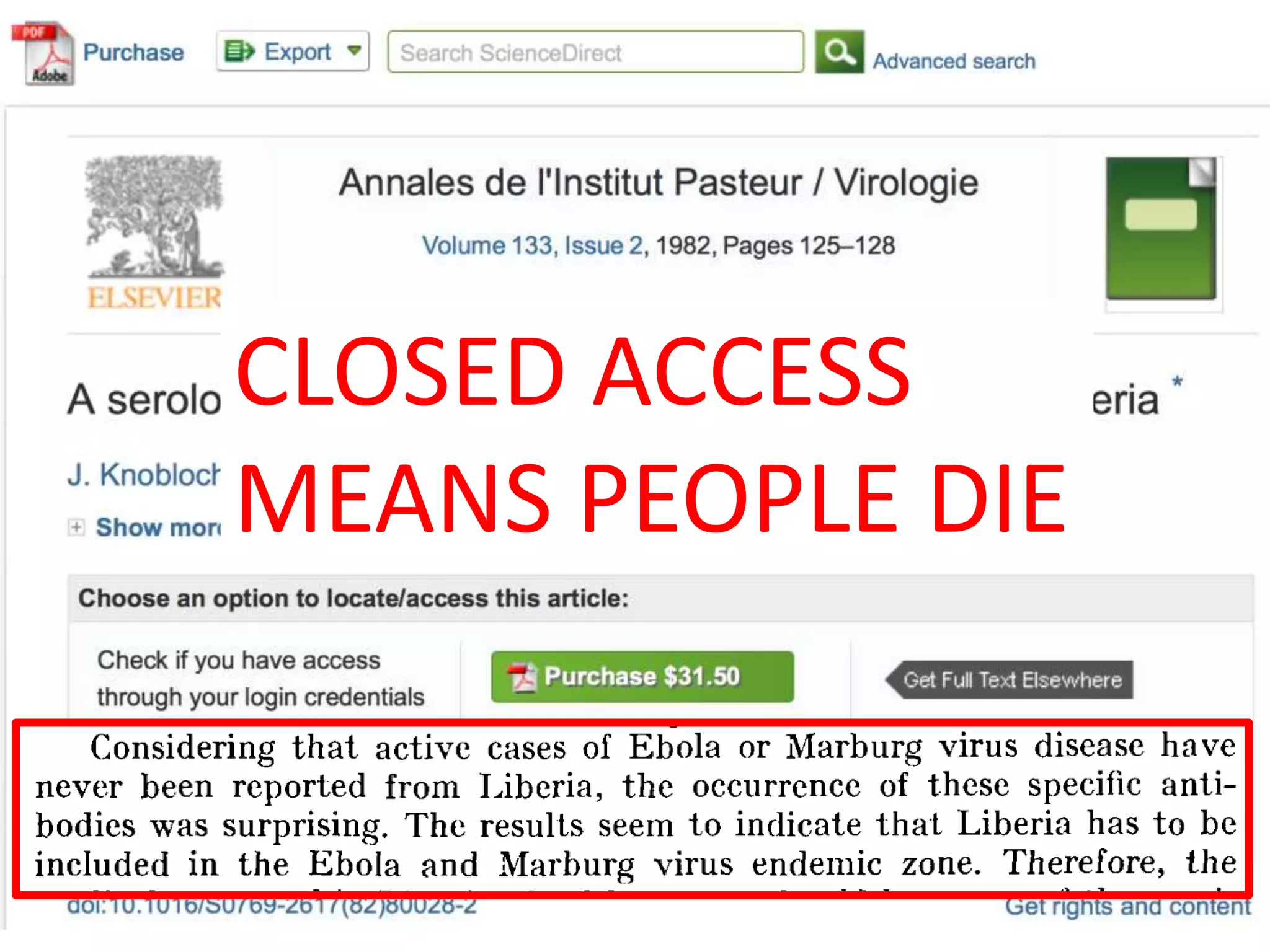 CLOSED ACCESS
MEANS PEOPLE DIE
 