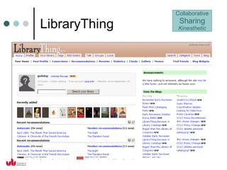 LibraryThing Collaborative Sharing Kinesthetic 