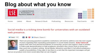 Blog about what you know
 