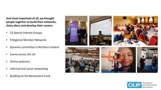 And most important of all, we brought
people together to build their networks,
share ideas and develop their careers
• 23 Special Interest Groups
• 9 Regional Member Networks
• Dynamic committee in Northern Ireland
• Events across the UK
• Online webinars
• Informal and social networking
• Building on the Benevolent Fund
 