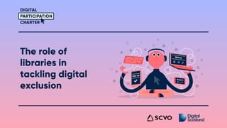 The role of libraries in a digital world | PPTX