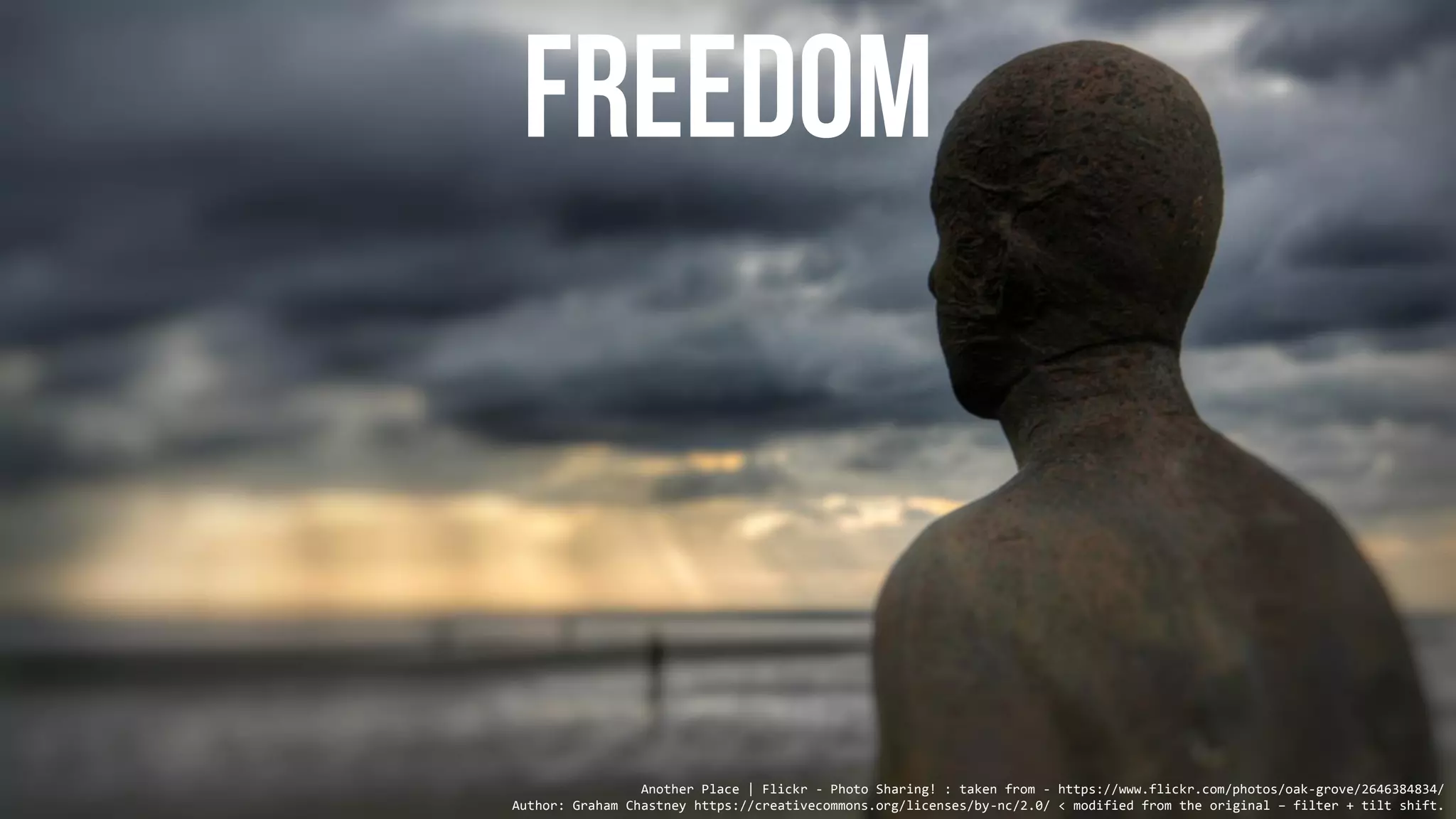 Another Place | Flickr - Photo Sharing! : taken from - https://www.flickr.com/photos/oak-grove/2646384834/
Author: Graham Chastney https://creativecommons.org/licenses/by-nc/2.0/ < modified from the original – filter + tilt shift.
 